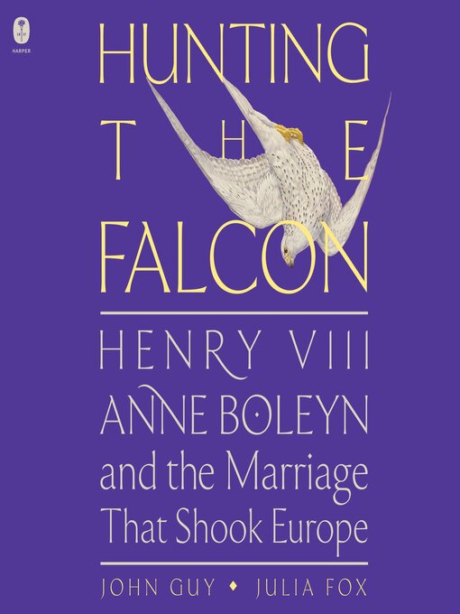 Title details for Hunting the Falcon by John Guy - Wait list